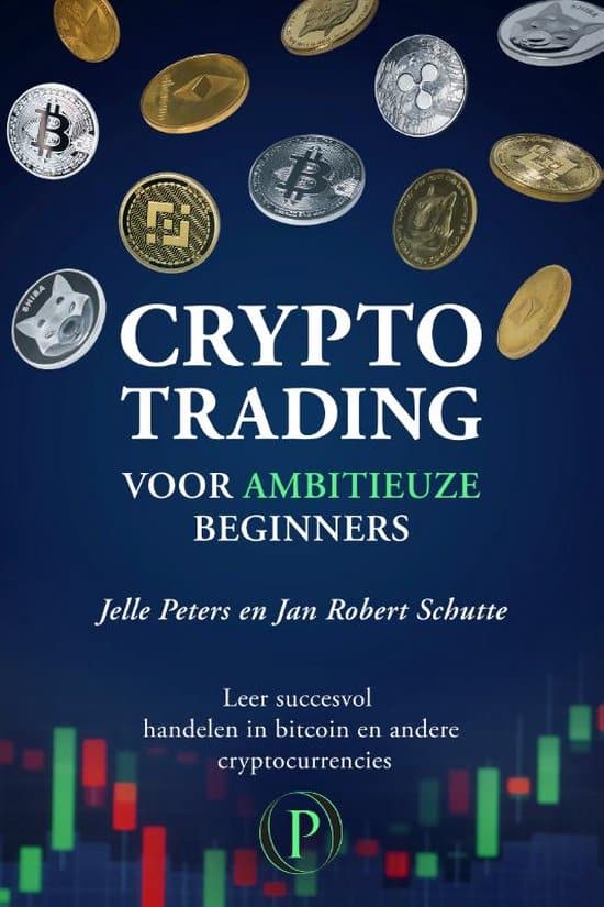Crypto trading voor ambitieuze beginners door Jelle Peters